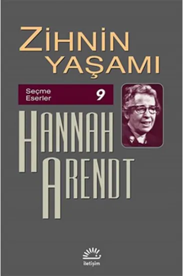 Zihnin Yaşamı - Seçme Eserler 9 Zihnin Yaşamı - Seçme Eserler 9