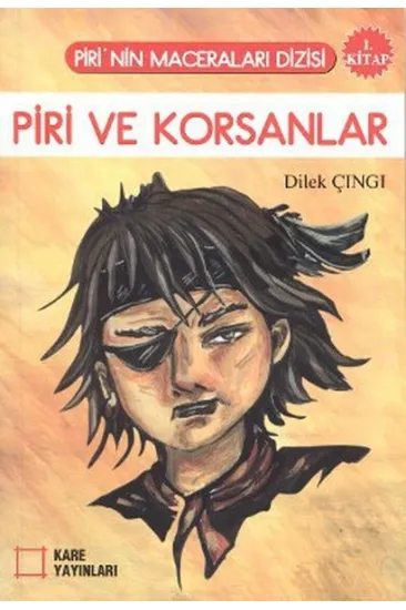 Piri ve Korsanlar 1. Kitap Piri ve Korsanlar 1. Kitap
