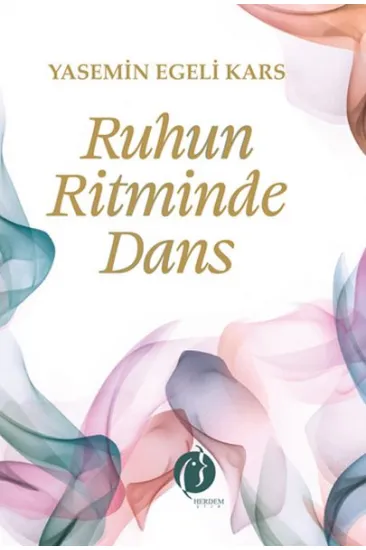 Ruhun Ritminde Dans Ruhun Ritminde Dans