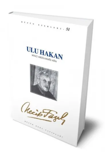 Ulu Hakan II.Abdulhamid Han Ulu Hakan II.Abdulhamid Han