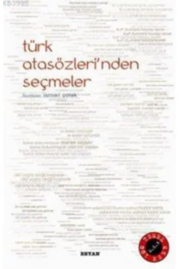 Türk Atasözleri'nden Seçmeler Türk Atasözleri'nden Seçmeler