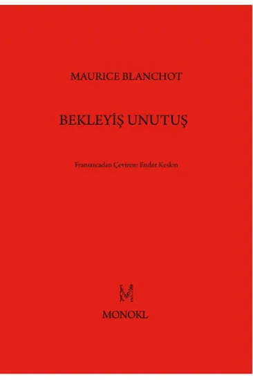 Bekleyiş Unutuş Bekleyiş Unutuş