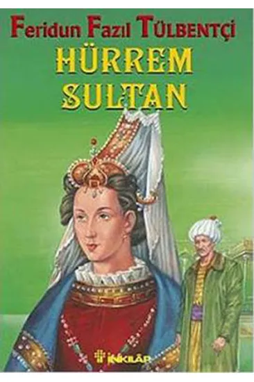 Hürrem Sultan Hürrem Sultan