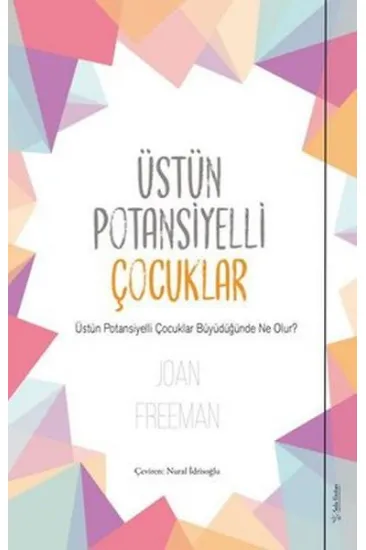 Üstün Potansiyelli Çocuklar Üstün Potansiyelli Çocuklar