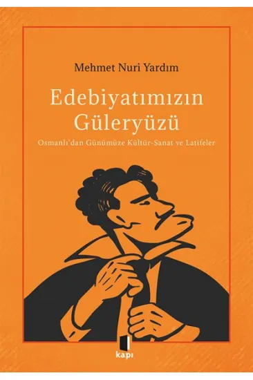 Edebiyatımızın Güleryüzü Edebiyatımızın Güleryüzü