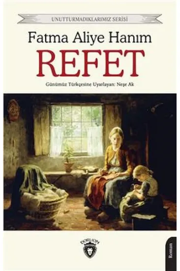 Refet Unutturmadıklarımız Serisi Refet Unutturmadıklarımız Serisi