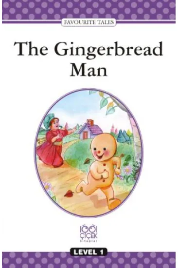Level Books - Level 1- The Gingerbread Man Level Books - Level 1- The Gingerbread Man