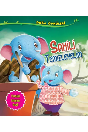 Sahili Temizleyelim - Doğa Öyküleri Sahili Temizleyelim - Doğa Öyküleri
