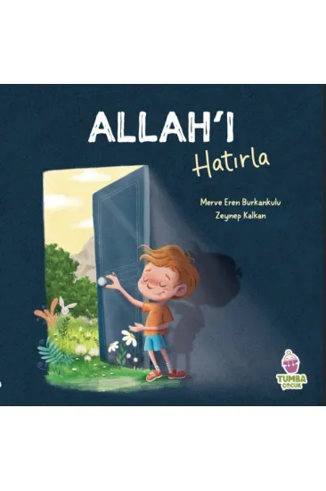 Allah'ı Hatırla Allah'ı Hatırla