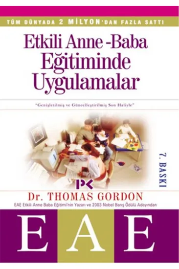 Etkili Anne Baba Eğitiminde Uygulamalar Etkili Anne Baba Eğitiminde Uygulamalar