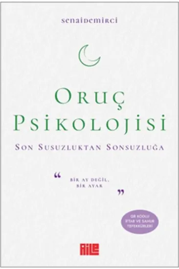 Oruç Psikolojisi Oruç Psikolojisi