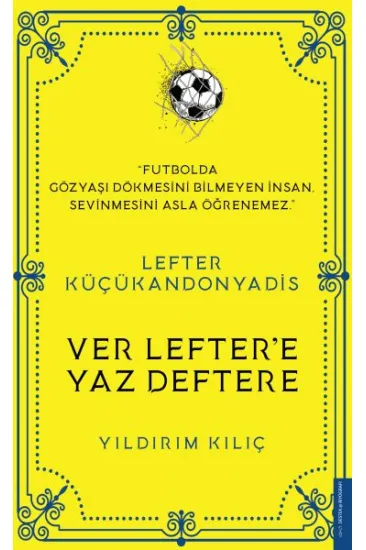 Lefter Küçükandonyadis - Ver Lefter'e Yaz Deftere Lefter Küçükandonyadis - Ver Lefter'e Yaz Deftere