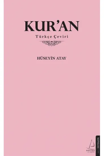 Kur’an - Türkçe Çeviri Kur’an - Türkçe Çeviri