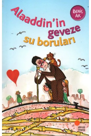 Alaaddinin Geveze Su Boruları Alaaddinin Geveze Su Boruları