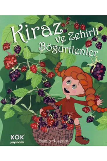 Kiraz ve Zehirli Böğürtlenler (Ciltli) Kiraz ve Zehirli Böğürtlenler (Ciltli)