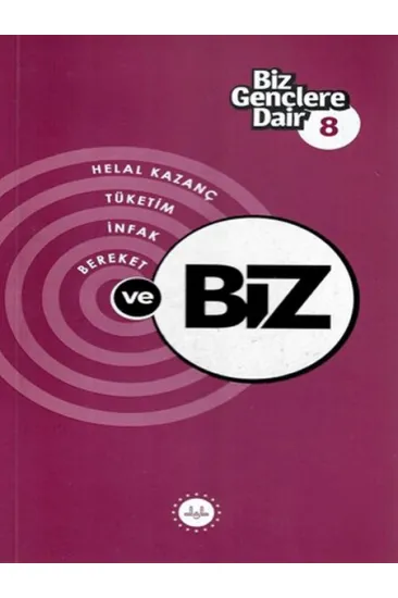 Biz Gençlere Dair 8 Biz Gençlere Dair 8