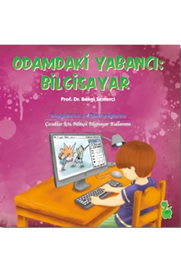 Odamdaki Yabancı: Bilgisayar Odamdaki Yabancı: Bilgisayar