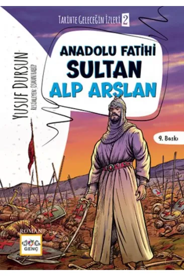 Anadolu Fatihi Sultan Alp Arslan Anadolu Fatihi Sultan Alp Arslan