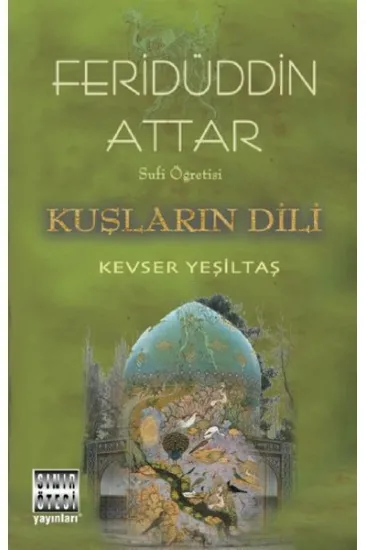 Sufi Öğretisi - Kuşların Dili Sufi Öğretisi - Kuşların Dili