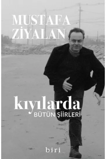 Kıyılarda-Bütün Şiirleri Kıyılarda-Bütün Şiirleri