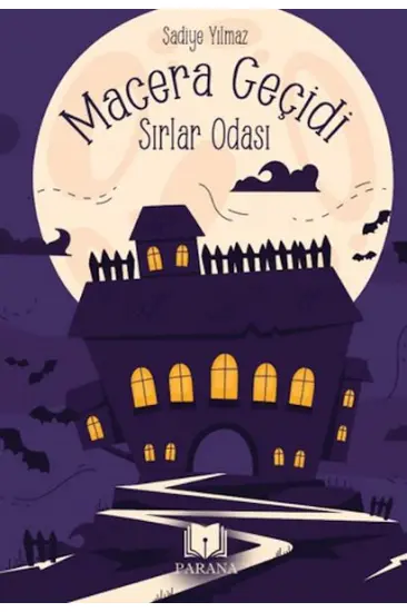 Macera Geçidi - Sırlar Odası