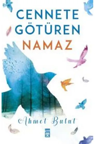 Cennete Götüren Namaz Cennete Götüren Namaz