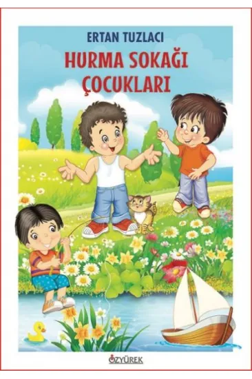 Hurma Sokağı Çocukları Hurma Sokağı Çocukları