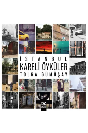 İstanbul Kareli Öyküler İstanbul Kareli Öyküler