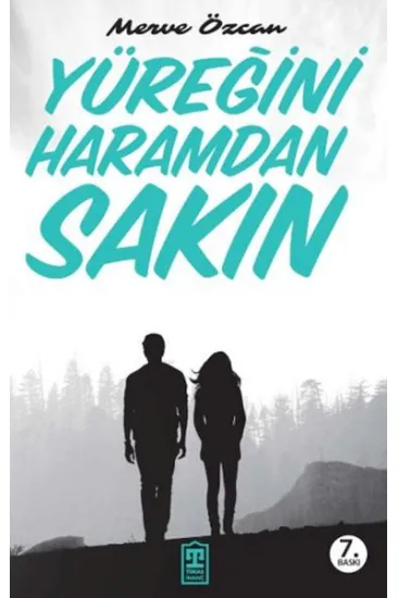 Yüreğini Haramdan Sakın