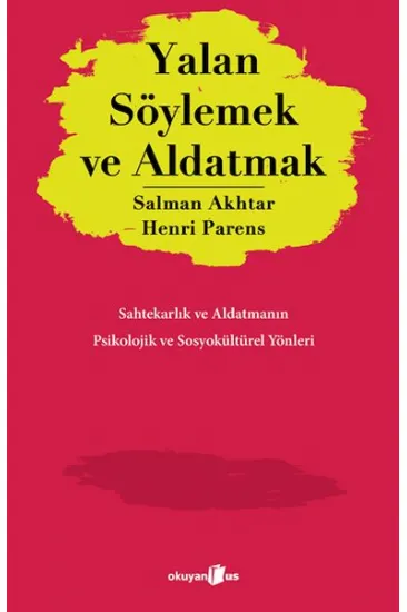 Yalan Söylemek ve Aldatmak Yalan Söylemek ve Aldatmak