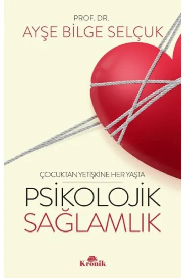 Psikolojik Sağlamlık Psikolojik Sağlamlık