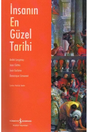 İnsanın En Güzel Tarihi