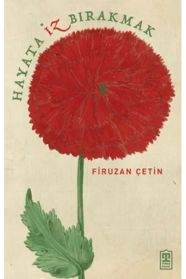 Hayata İz Bırakmak