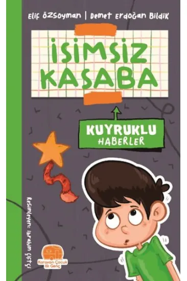 İsimsiz Kasaba - Kuyruklu Haberler