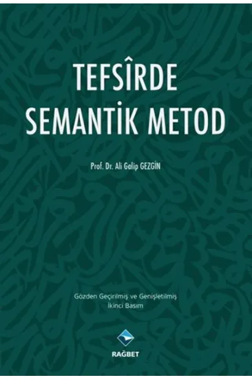 Tefsirde Semantik Metod Tefsirde Semantik Metod