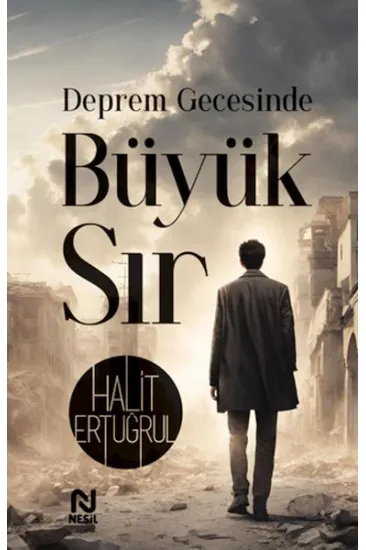 Deprem Gecesinde Büyük Sır Deprem Gecesinde Büyük Sır