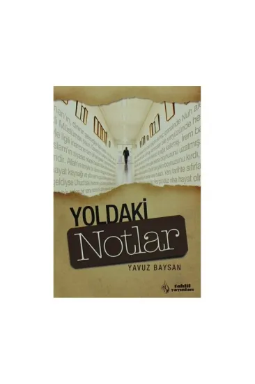 Yoldaki Notlar Yoldaki Notlar