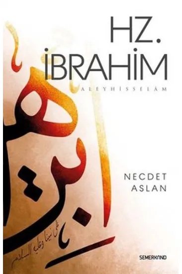Hz.İbrahim Aleyhisselam Hz.İbrahim Aleyhisselam