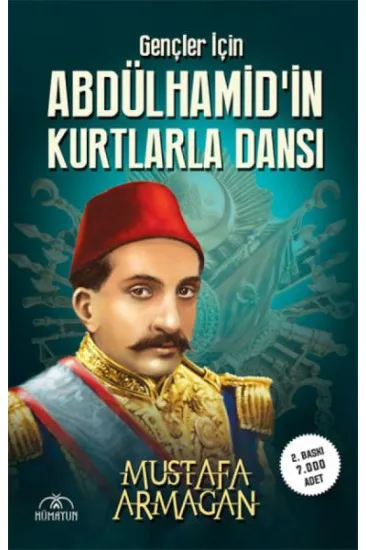 Gençler İçin Abdülhamidin Kurtlarla Dansı Gençler İçin Abdülhamidin Kurtlarla Dansı