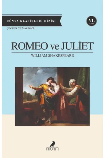Romeo ve Juliet Romeo ve Juliet