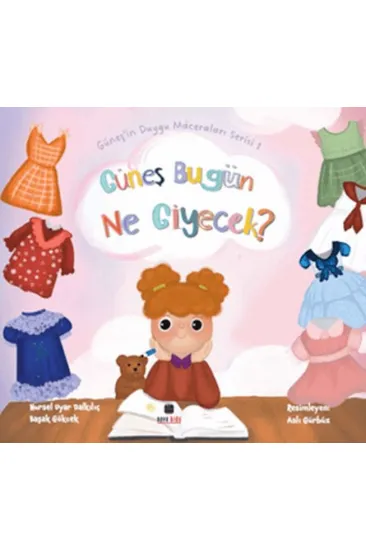 Güneş Bugün Ne Giyecek?