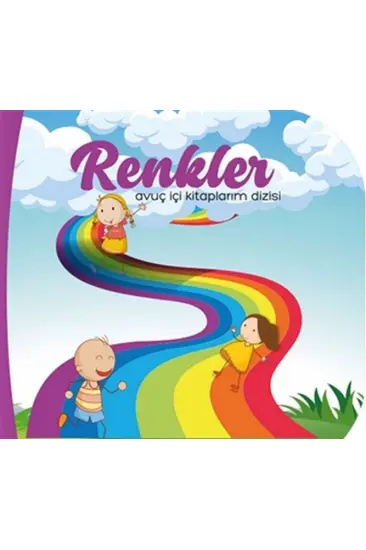 Renkler - Avuç İçi Kitaplarım Dizisi Renkler - Avuç İçi Kitaplarım Dizisi