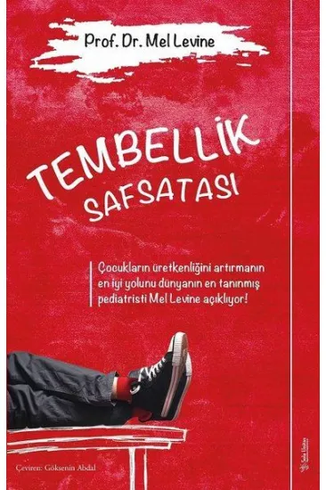 Tembellik Safsatası