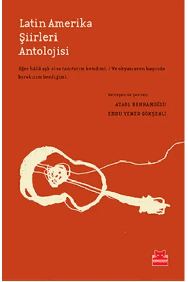 Latin Amerika Şiirleri Antolojisi Latin Amerika Şiirleri Antolojisi