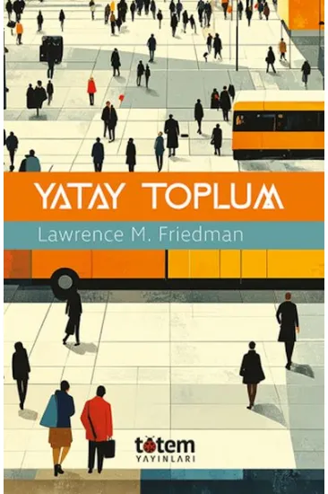 Yatay Toplum Yatay Toplum