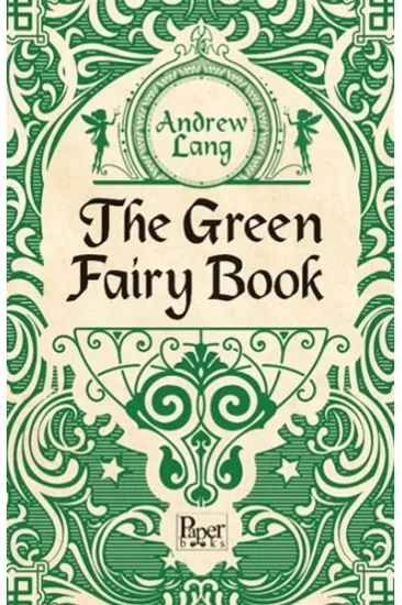 The Green Fairy Book The Green Fairy Book