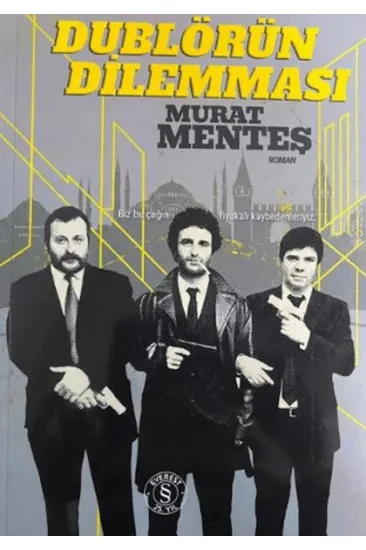 Dublörün Dilemması Dublörün Dilemması