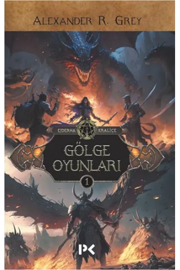 Ejderha Kraliçe 1 - Gölge Oyunları Ejderha Kraliçe 1 - Gölge Oyunları