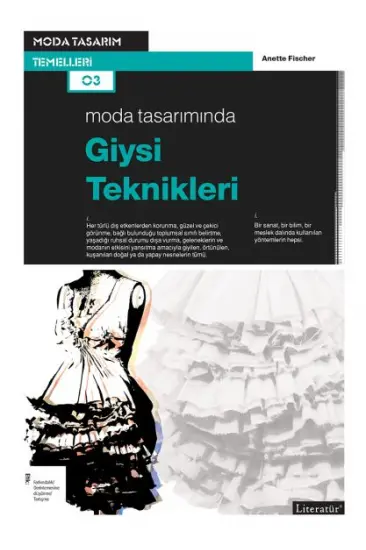 Moda Tasarımında Giysi Teknikleri Moda Tasarımında Giysi Teknikleri