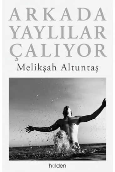 Arkada Yaylılar Çalıyor (Ciltli) Arkada Yaylılar Çalıyor (Ciltli)